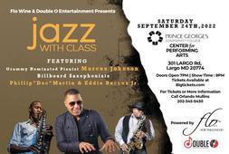 Flo Wine & Double O Entertainment Present | Jazz With Class 